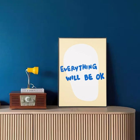 Everything Will Be Ok Painting - HYPEINDAHOUSE